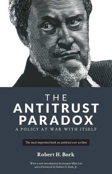 Cover for Robert H Bork · The Antitrust Paradox (Hardcover Book) (2021)