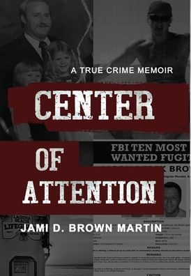 Cover for Jami D Brown Martin · Center of Attention (Hardcover Book) (2020)