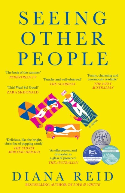 Seeing Other People - Diana Reid - Books - Ultimo Press - 9781761151705 - August 30, 2023