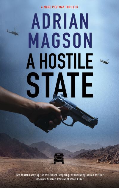 Cover for Adrian Magson · A Hostile State - A Marc Portman thriller (Paperback Book) [Main edition] (2021)