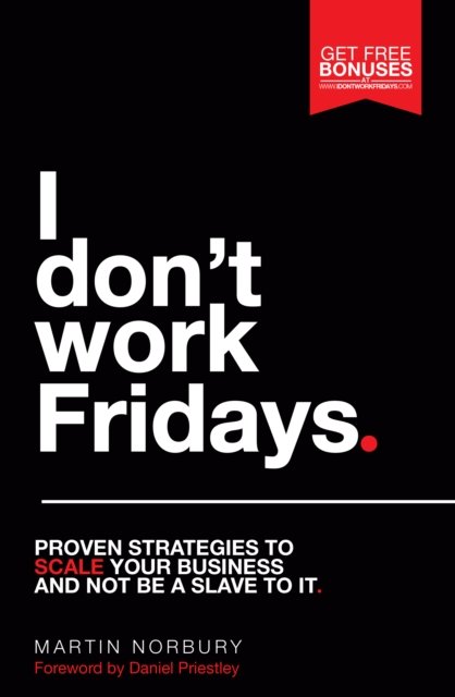 Cover for Martin Norbury · I Don't Work Fridays (Pocketbok) (2016)
