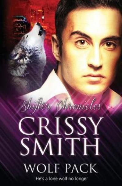 Shifter Chronicles - Crissy Smith - Livros - Totally Bound Publishing - 9781786518705 - 1 de março de 2016