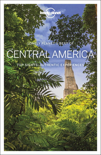 Cover for Lonely Planet · Lonely Planet Best of Central America - Travel Guide (Taschenbuch) (2019)