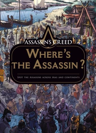 Cover for Arancia Studios · Assassin's Creed: Where's the Assassin? (Hardcover Book) (2021)