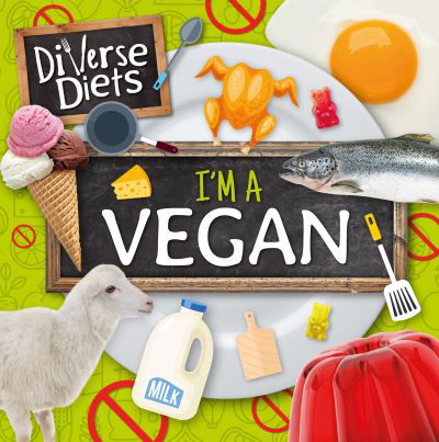 Cover for Shalini Vallepur · I'm a Vegan - Diverse Diets (Taschenbuch) (2024)