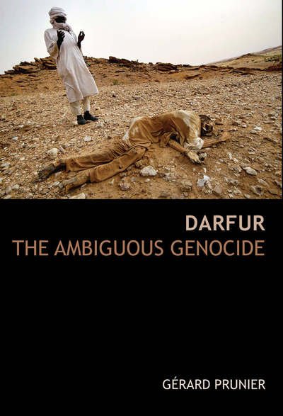 Cover for Gerard Prunier · Darfur: The Ambiguous Genocide - Crises in World Politics (Hardcover Book) (2005)