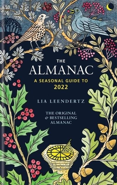 Cover for Lia Leendertz · The Almanac: A seasonal guide to 2022 (Innbunden bok) (2021)