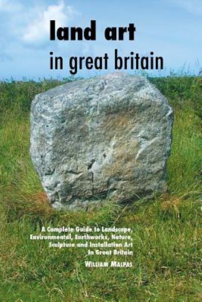 Cover for William Malpas · Land Art In Great Britain (Paperback Book) (2017)