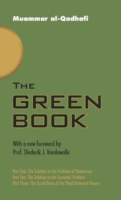 Green Book - Muammar Al Gathafi - Boeken - GARNET PUBLISHING - 9781902932705 - 28 september 2018
