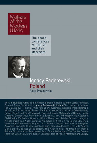 Cover for Prazmowska, Anita (London School of Economics) · Ignacy Paderewski: Poland - Makers of the Modern World (Innbunden bok) (2009)