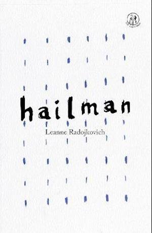 Cover for Leanne Radojkovich · Hailman - Emma Press Prose Pamphlets (Taschenbuch) (2021)