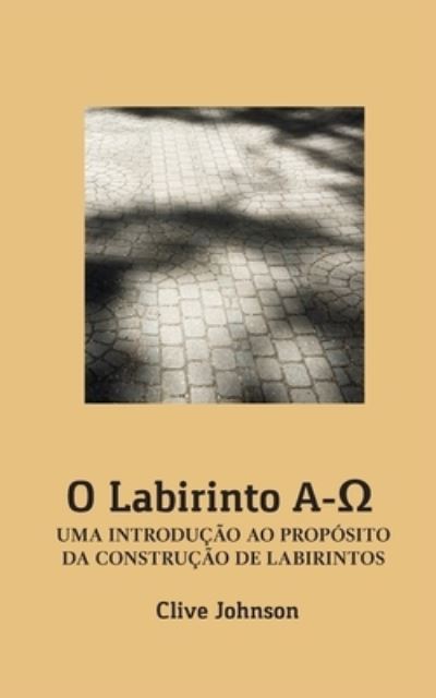 Cover for Clive Johnson · O Labirinto A-? (Paperback Book) (2019)