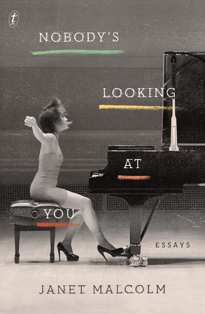 Cover for Janet Malcolm · Nobody's Looking at You: Essays (Paperback Book) (2019)