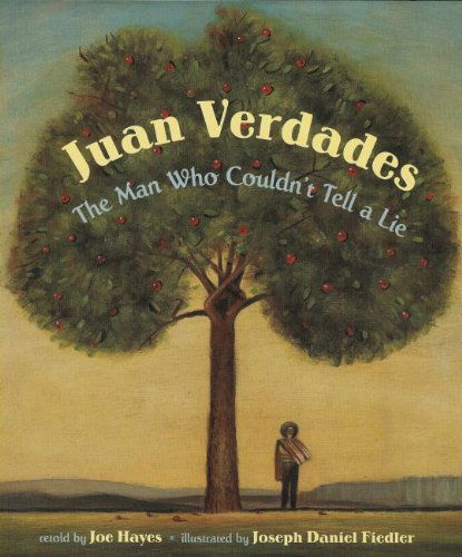 Cover for Joe Hayes · Juan Verdades: the Man Who Couldn't Tell a Lie / El Hombre Que No Sabía Mentir (Paperback Book) [English And Spanish, Bilingual edition] (2011)