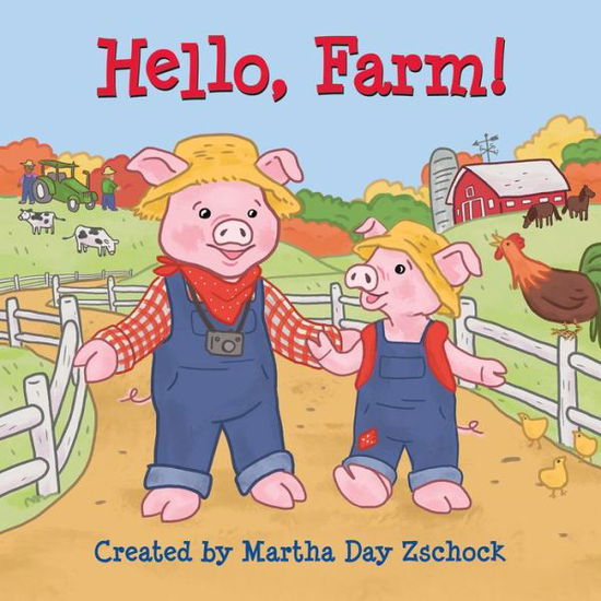 Cover for Martha Day Zschock · Hello, Farm! (Board book) (2018)