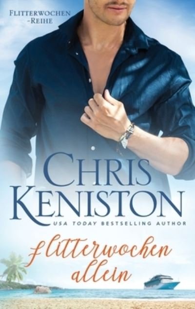 Cover for Chris Keniston · Flitterwochen Allein (Bok) (2022)