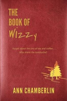 Cover for Ann Chamberlin · The Book of Wizzy (Pocketbok) (2016)