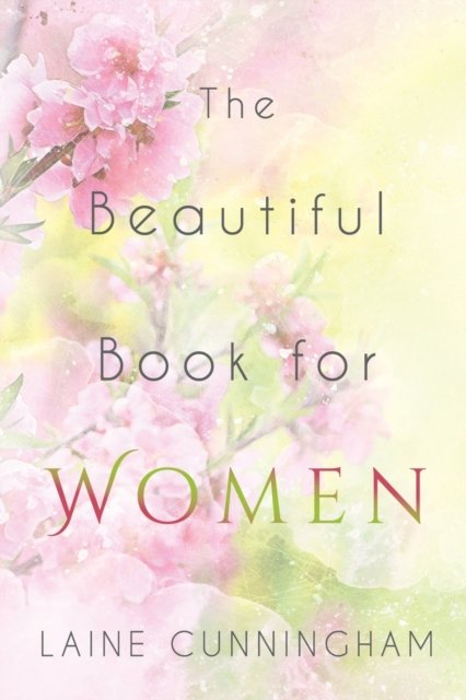 Cover for Laine Cunningham · Beautiful Book for Women (Bog) (2018)