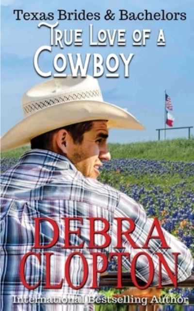 Cover for Debra Clopton · True Love of a Cowboy (Paperback Book) (2019)