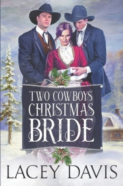 Cover for Lacey Davis · Two Cowboys Save Christmas (N/A) (2022)