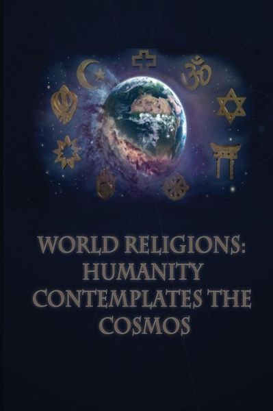 Cover for Jon Amsden · World Religions : Humanity : Contemplates the Cosmos (Paperback Book) (2017)