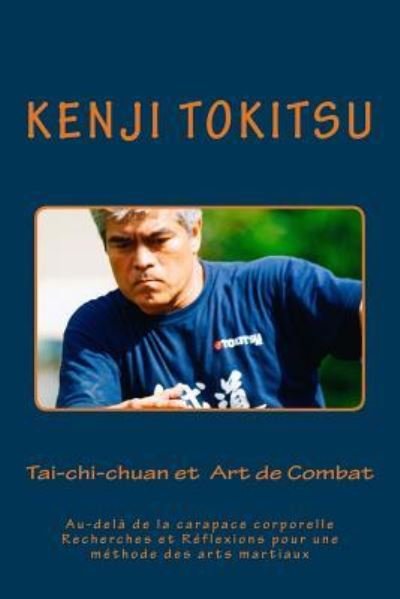 Cover for Kenji Tokitsu · Tai-Chi-Chuan Et Art de Combat (Paperback Book) (2017)
