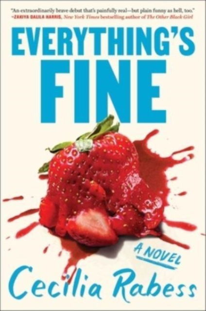 Everything's Fine - Cecilia Rabess - Livros - Simon & Schuster - 9781982187705 - 6 de junho de 2023