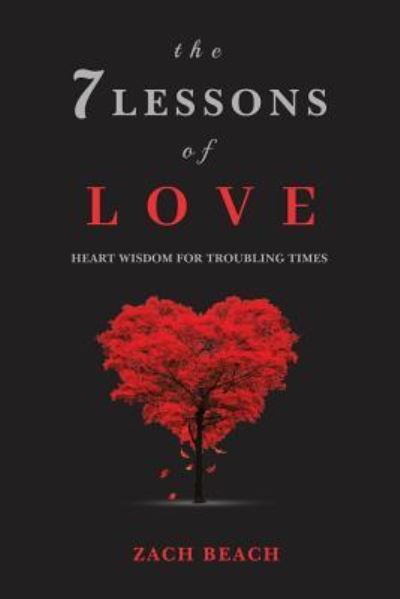 Cover for Zach Beach · The 7 Lessons of Love (Paperback Book) (2018)