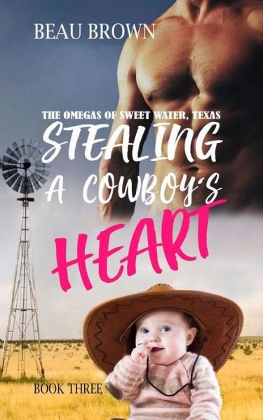 Cover for Beau Brown · Stealing A Cowboys Heart (Paperback Book) (2018)