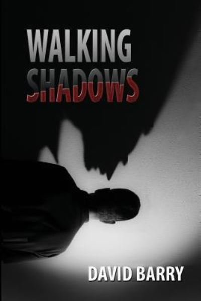 Cover for David Barry · Walking Shadows (Pocketbok) (2018)