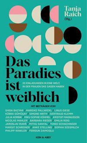 Cover for Tanja Raich · Das Paradies ist weiblich (Hardcover Book) (2022)