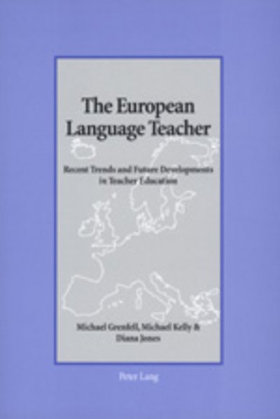 Cover for Michael Grenfell · The European Language Teacher: Recent Trends and Future Developments in Teacher Education (Paperback Book) [English edition] (2003)
