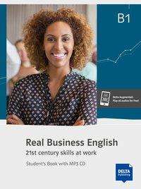 Cover for Hazel Grunewald · Real Business English B1: Student's Book with MP3 CD (Paperback Book) (2017)