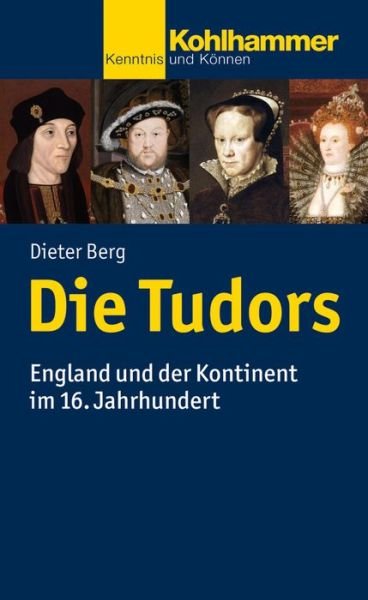 Cover for Berg · Die Tudors (Book) (2016)