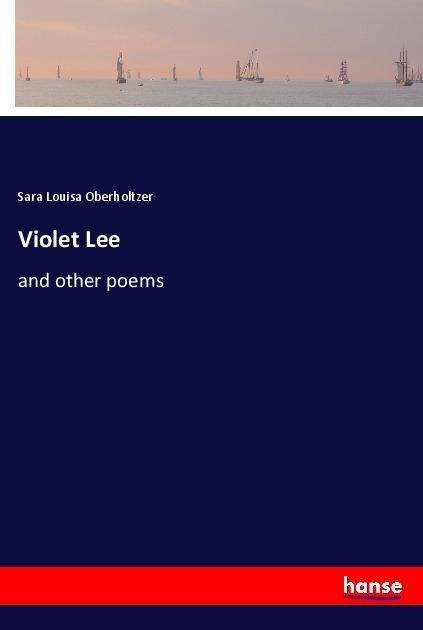 Cover for Oberholtzer · Violet Lee (Book)