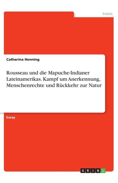 Cover for Henning · Rousseau und die Mapuche-Indian (Book)