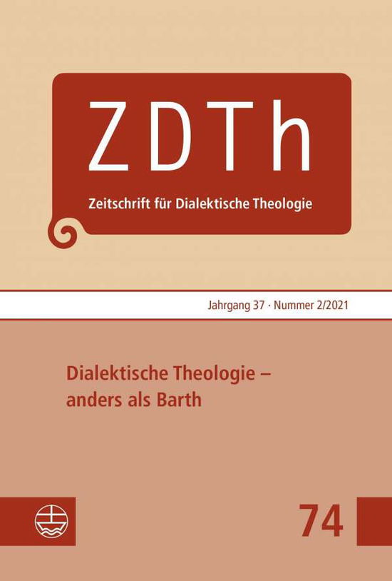 Dialektische Theologie - anders als Barth - Georg Plasger - Books - Evangelische Verlagsansta - 9783374069705 - December 1, 2021