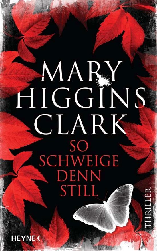 Cover for Mary Higgins Clark · So schweige denn still (Innbunden bok) (2020)