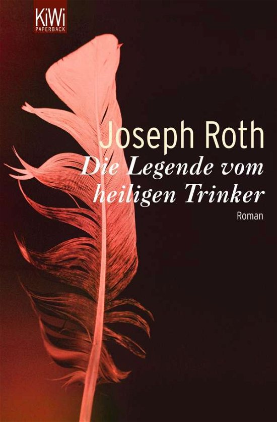 Cover for Joseph Roth · KiWi TB.1138 Roth.Legende v.hl.Trinker (Book)