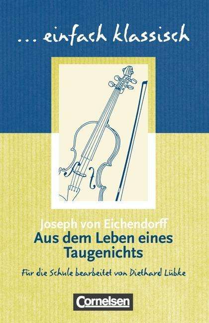 Cover for Joseph von Eichendorff · Aus dem Leben eines Taugenichts (Taschenbuch) (2008)