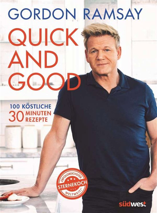 Cover for Gordon Ramsay · Quick and Good (Gebundenes Buch) (2021)