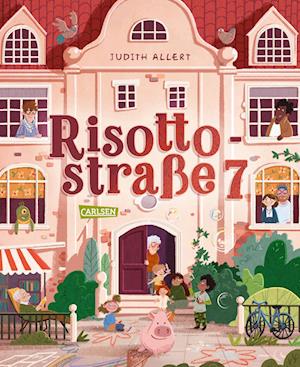 Risottostraße 7 - Judith Allert - Livres - Carlsen - 9783551521705 - 29 janvier 2024