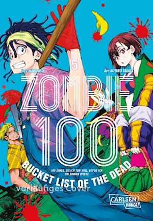 Cover for Kotaro Takata · Zombie 100 - Bucket List of the Dead 5 (Paperback Book) (2022)