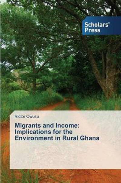 Cover for Owusu · Migrants and Income: Implications (Bog) (2013)