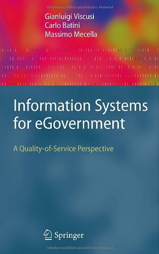 Cover for Gianluigi Viscusi · Information Systems for eGovernment: A Quality-of-Service Perspective (Hardcover Book) [2010 edition] (2010)