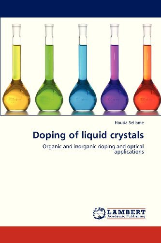 Cover for Houda Sellame · Doping of Liquid Crystals: Organic and Inorganic Doping and Optical Applications (Pocketbok) (2012)