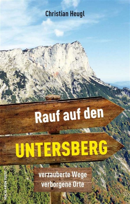 Cover for Heugl · Rauf auf den Untersberg! (Buch)