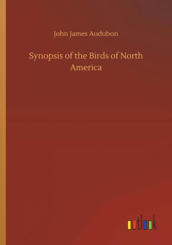 Cover for Audubon · Synopsis of the Birds of North (Bok) (2019)