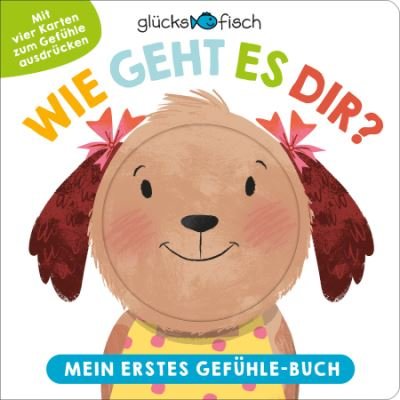 Cover for Various authors · Wie geht es dir?  Mein erstes Gefuhle-Buch (Hardcover bog) (2021)