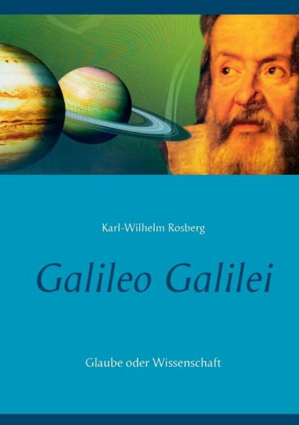 Cover for Karl-Wilhelm Rosberg · Galileo Galilei (Paperback Book) (2021)